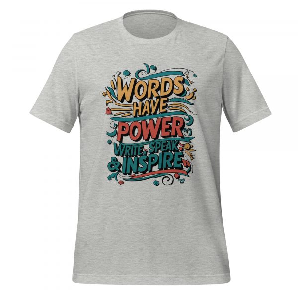 Words Have Power, Write, Speak and Inspire T-Shirt - Image 4