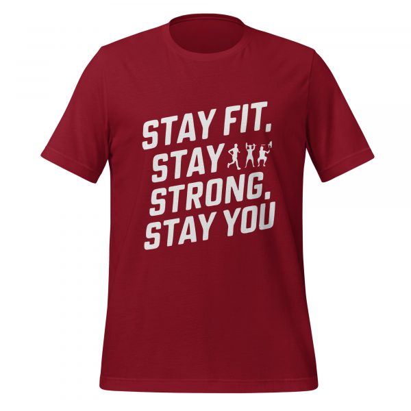 Stay Fit, Stay Strong, Stay You T-Shirt - Image 3