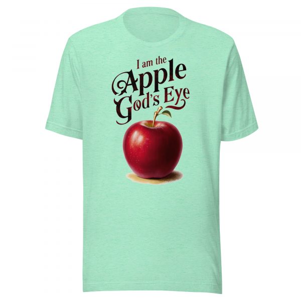 I Am the Apple of God’s Eye T-Shirt - Image 4