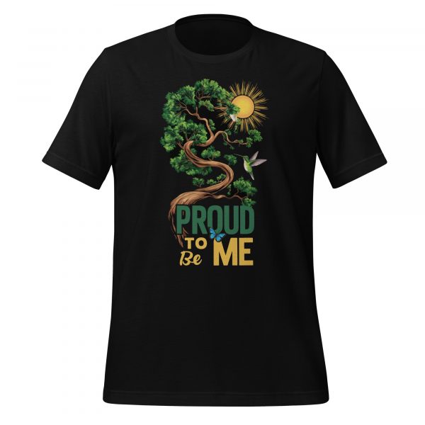Proud to be Me T-Shirt - Image 2