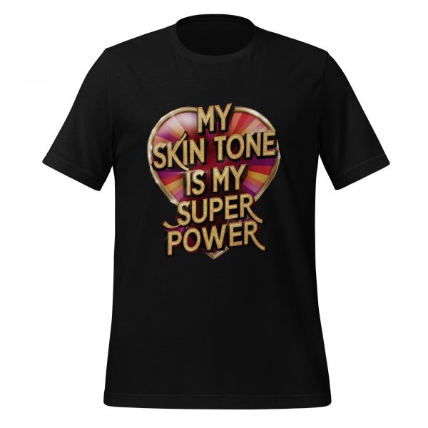 My Skin Tone is My Superpower T-shirt - Image 2