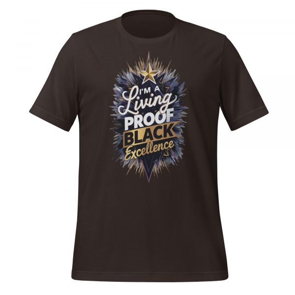 I’m A Living Proof of Black Excellence T-Shirt - Image 3
