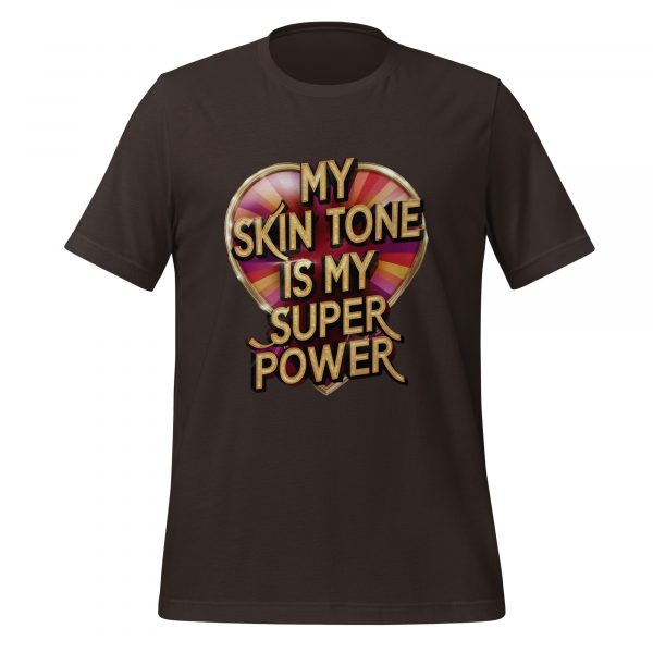My Skin Tone is My Superpower T-shirt - Image 3