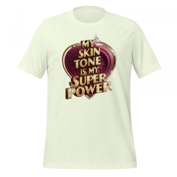 My Skin Tone is My Superpower T-shirt - Image 4