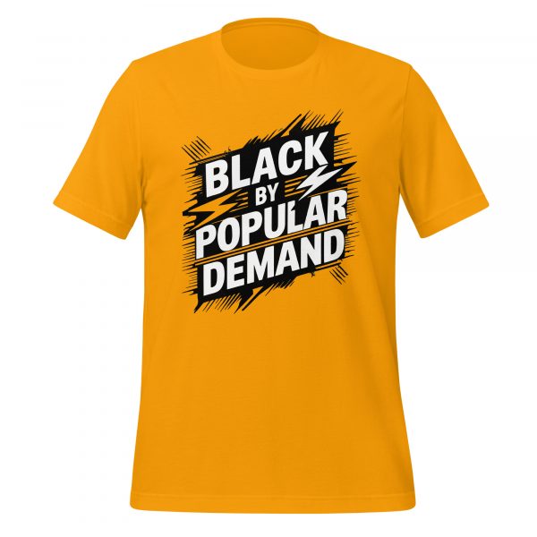 Black By Popular Demand T-Shirt - Image 3