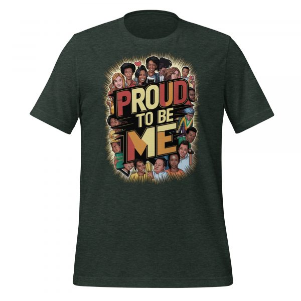 Proud to be Me T-Shirt - Image 3