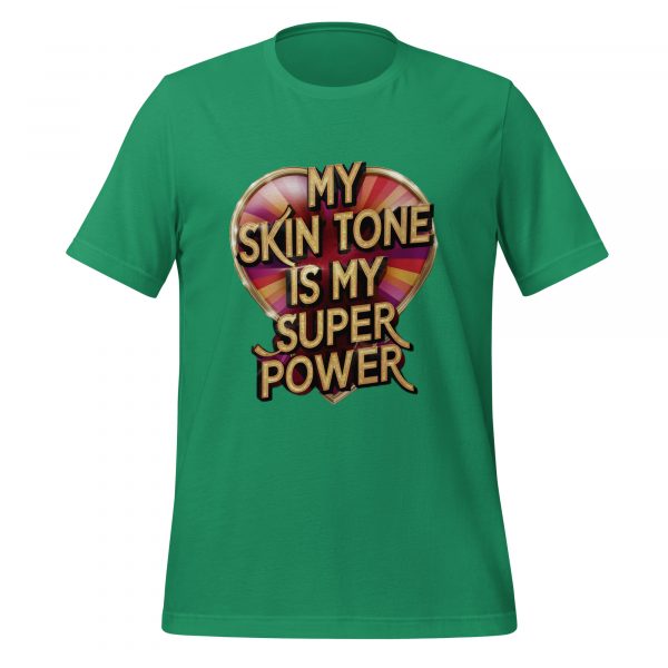 My Skin Tone is My Superpower T-shirt