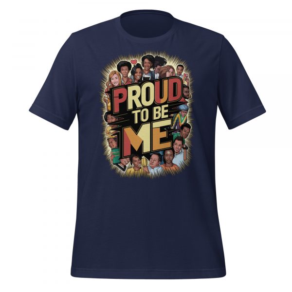 Proud to be Me T-Shirt - Image 2