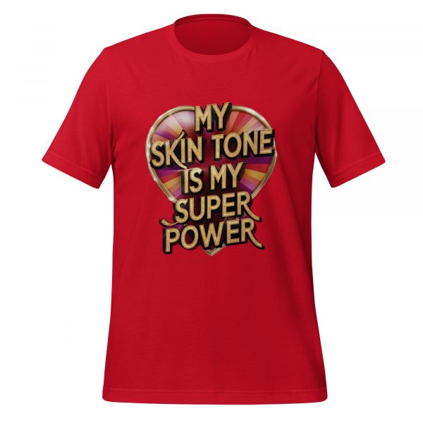 My Skin Tone is My Superpower T-shirt - Image 4