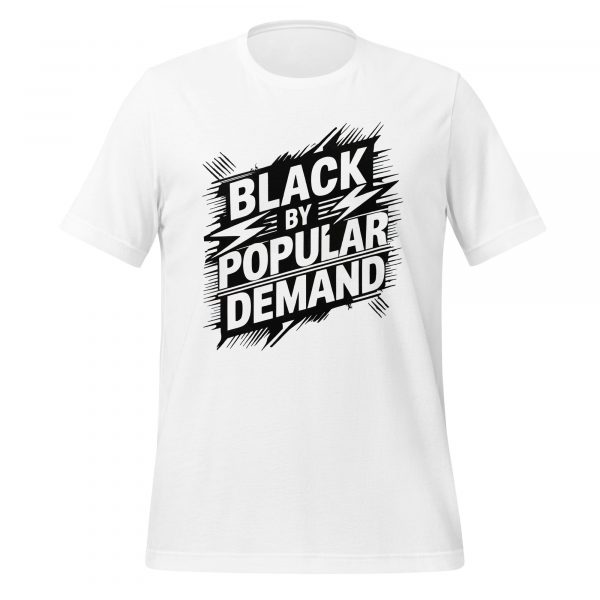 Black By Popular Demand T-Shirt - Image 4