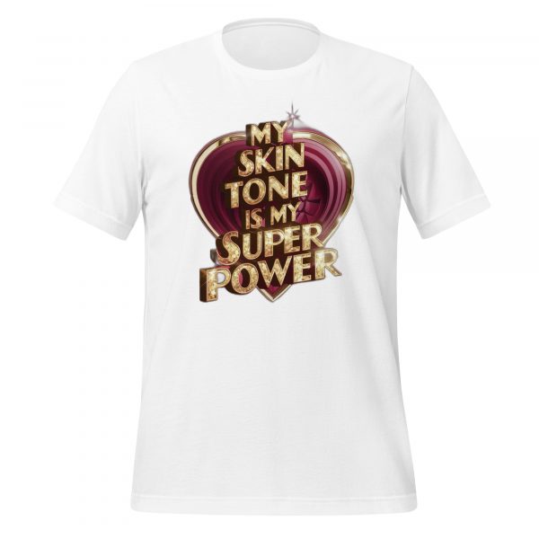 My Skin Tone is My Superpower T-shirt - Image 5