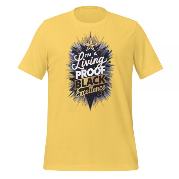 I’m A Living Proof of Black Excellence T-Shirt - Image 4