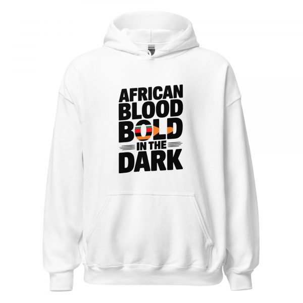 African Blood Bold in the Dark Hoodie