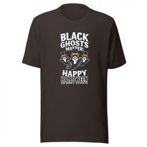 Black Ghosts Matter: Happy Halloween T-Shirt