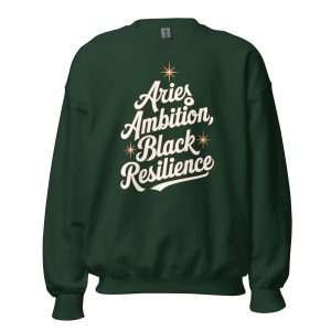 Aries Ambition: Black Resilience Sweatshirt
